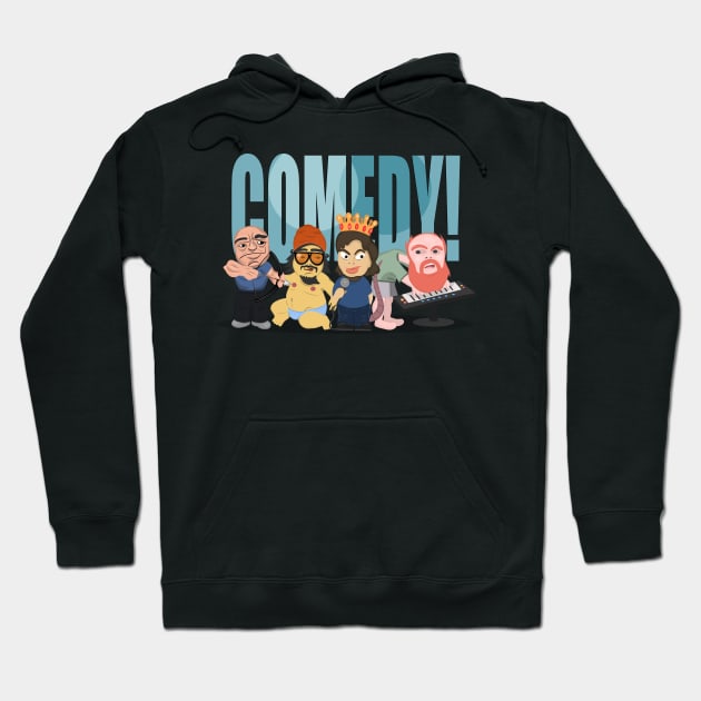 Comedy! Design With Illustrations of Joe Rogan, Bobby Lee, Theo "The Rat King" Von & William Montgomery Hoodie by Ina